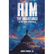 Him: The Inheritance