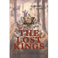The Lost Kings: A Contemporary Murder Mystery Shrouded In The Ancient Bloodline Of King David