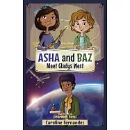 ASHA and Baz Meet Gladys West