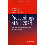 Proceedings of Sie 2024: 55th Annual Meeting of the Italian Electronics Society