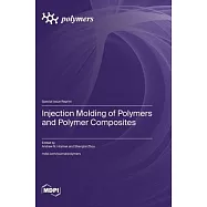 Injection Molding of Polymers and Polymer Composites