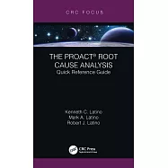 The Proact(r) Root Cause Analysis: Quick Reference Guide