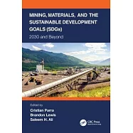 Mining, Materials, and the Sustainable Development Goals (Sdgs): 2030 and Beyond