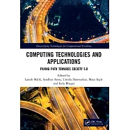 Computing Technologies and Applications: Paving Path Towards Society 5.0