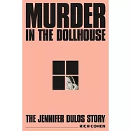 Murder in the Dollhouse: The Jennifer Dulos Story