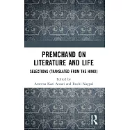 Premchand on Literature and Life: Selections (Translated from the Hindi)