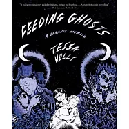 Feeding Ghosts: A Graphic Memoir