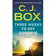 Three Weeks to Say Goodbye