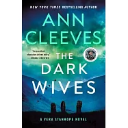 The Dark Wives: A Vera Stanhope Novel