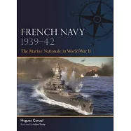 French Navy 1939-42: The Marine Nationale in World War II