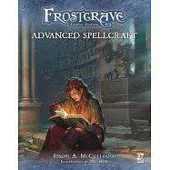 Frostgrave: Advanced Spellcraft