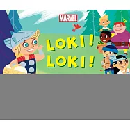 Loki! Loki! Where Are You?