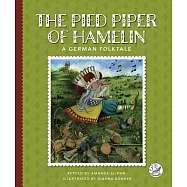 The Pied Piper of Hamelin: A German Folktale
