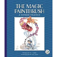 The Magic Paintbrush: A Chinese Folktale