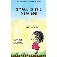 Small Is The New Big: Cumulative small steps make it a large one.
