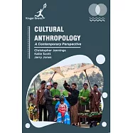 Cultural Anthropology: A Contemporary Perspective