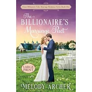 The Billionaire&rsquo;s Marriage Pact: Best Friends to More Clean Romance Large Print