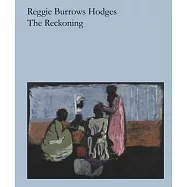 Reggie Burrows Hodges: The Reckoning