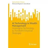AI Technology in Wealth Management: Leveraging Technology to Transform Financial Strategies