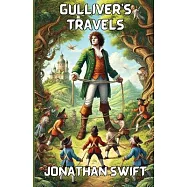 Gulliver&rsquo;s Travels(Illustrated)