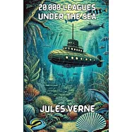 20,000 Leagues Under The Seas(Illustrated)