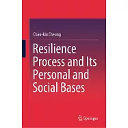 Resilience Process and Its Personal and Social Bases