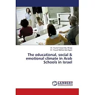 The educational, social & emotional climate in Arab Schools in Israel