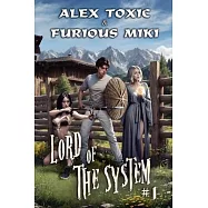Lord of The System: A LitRPG Progression Fantasy Series