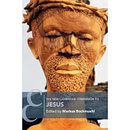 The New Cambridge Companion to Jesus