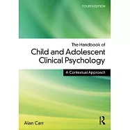 The Handbook of Child and Adolescent Clinical Psychology: A Contextual Approach