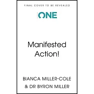 Manifested Action: F*ck Your Dreams, This Is Reality!
