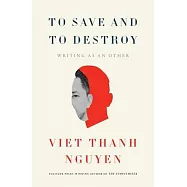 To Save and to Destroy: Writing as an Other