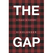 The Gap: A Place in History