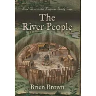 The River People: Book Three in the Bompeau Family Saga