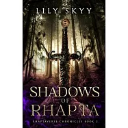 Shadows of Rhapta: The Rhaptaverse Chronicles Book 2