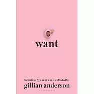 Want: Sexual Fantasies by Anonymous