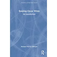 Reading Oscar Wilde: An Introduction