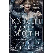 The Knight and the Moth