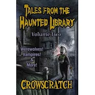 Tales From The Haunted Library: Volume Two