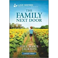 The Family Next Door: An Uplifting Inspirational Romance