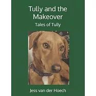 Tully and the Makeover