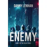Enemy (The Rogue Series Book 2): Book 2 of The Rogue Series