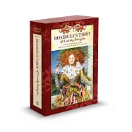 Boadicea&rsquo;s Tarot of Earthly Delights: (Deck and Guidebook Box Set)