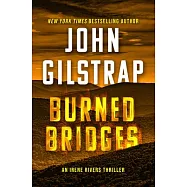 Burned Bridges