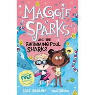Maggie Sparks and the Swimming Pool Sharks: Book 2