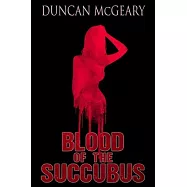 Blood of the Succubus: The Manic Pixie Dream Girl Murders