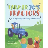 Farmer Jo&rsquo;s Tractors: A sing-along farming adventure