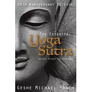 The Essential Yoga Sutra: Ancient Wisdom for Your Yoga