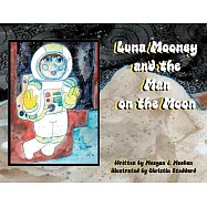 Luna Mooney and the Man on the Moon