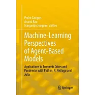 Machine-Learning Perspectives of Agent-Based Models: Applications to Economic Crises and Pandemics with Python, R